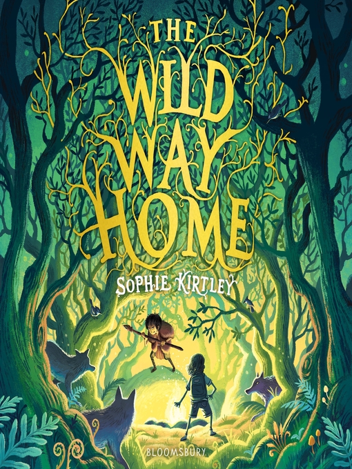 Title details for The Wild Way Home by Sophie Kirtley - Available